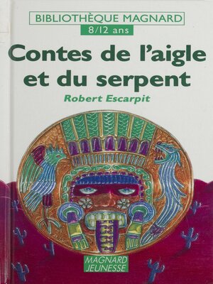 cover image of Contes de l'aigle et du serpent